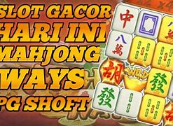 Trik Gacor Mahjong Ways Hari Ini Modal Kecil Gacor Online